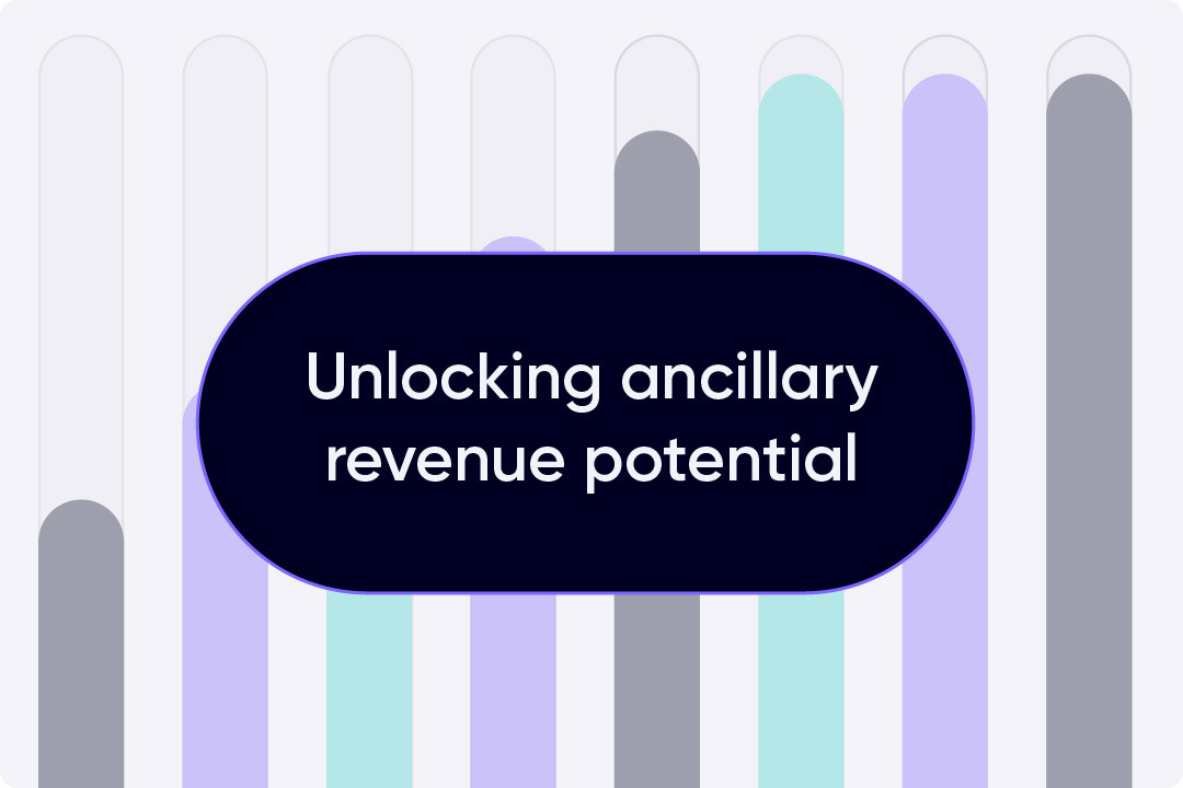 Unlocking ancillary potential